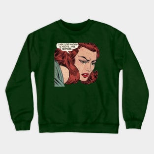 Retro Quote Crewneck Sweatshirt